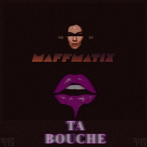 Maffmatix - Ta Bouche [518828]